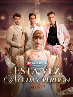 Esta Vez, no Hay Perdón 